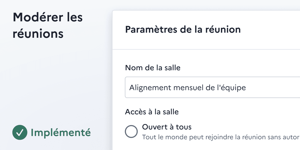 Modérer les réunions